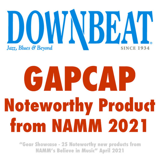 DownBeat Magazine Spotlights GapCap® Sax End Caps As "Noteworthy New Product" from NAMM's Believe In Music2021