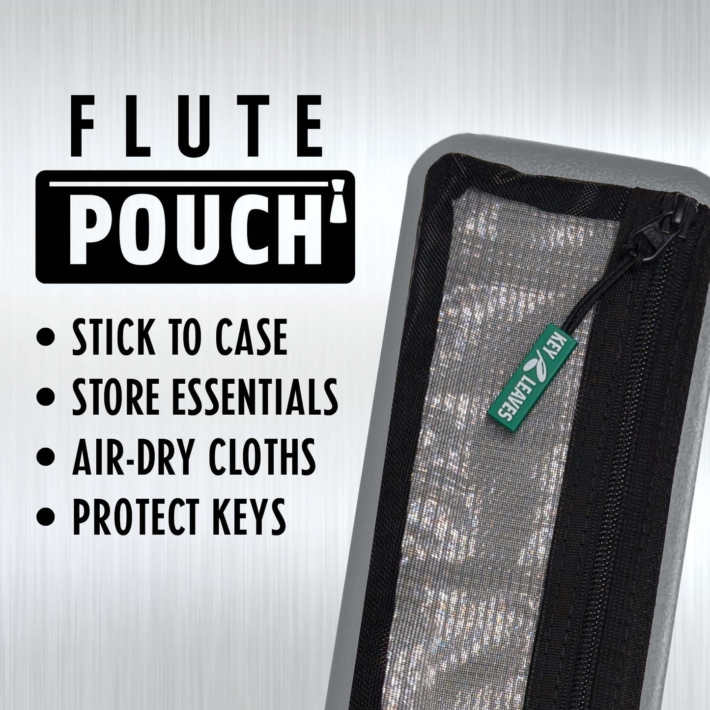 Key Leaves FLUTE POUCH sticks to a flute case so you can fill it with flute cleaning tools like swab, cleaning rod, polishing cloth, and pencil. This flute pouch adds space to a flute case so you can store all your care items safely without having to cram them inside the flute case and risk bending keys and tarnishing silver.
