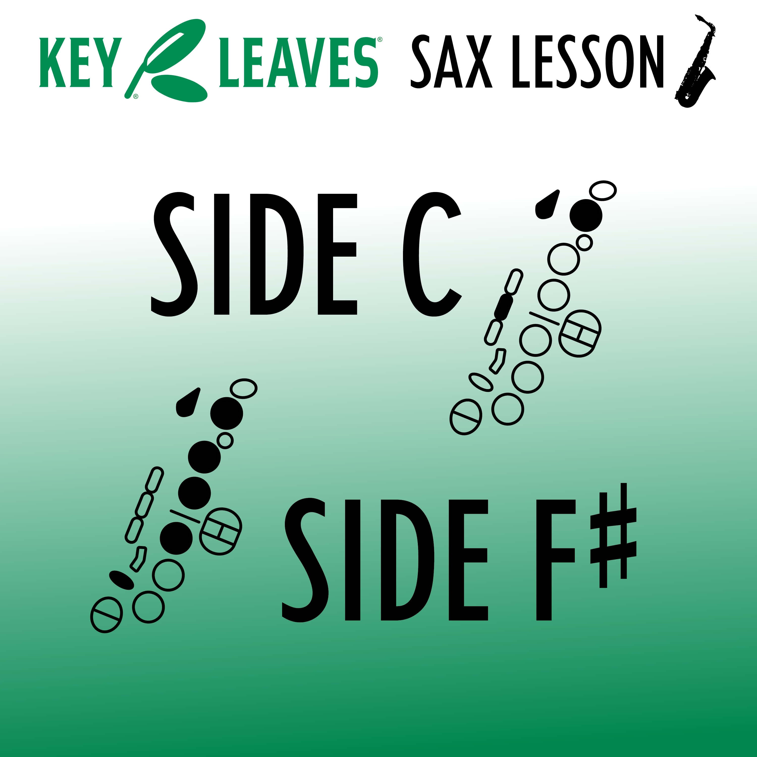 Sax F Course - How to use Side C and Side F# on Saxophone – Key Leaves